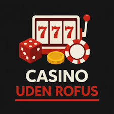 Casino Uden Rufus No Deposit Spil Uden Bekymringer 1788310191 Casino Uden Rufus No Deposit Spil Uden Bekymringer 1788310191