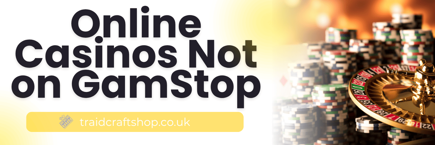 Discover the Best Online Casinos Outside GamStop
